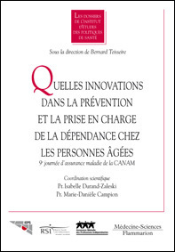 Quelles innovations dans la prévention et la prise en charge de la dépendance chez les personnes âgées ?