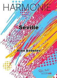 SEVILLE CONCERT BAND/HARMONIE-PARTITION+PARTIES SEPAREES