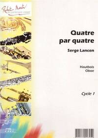 QUATRE PAR QUATRE --- QUATUOR DE HAUTBOIS