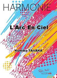 L'ARC EN CIEL CONCERT BAND/HARMONIE-PARTITION+PARTIES SEPAREES