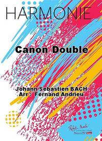CANON DOUBLE CONCERT BAND/HARMONIE-PARTITION+PARTIES SEPAREES