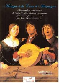 MUSIQUE A LA COUR D'ALLEMAGNE --- CHANT ET ENSEMBLE VARIABLE