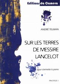 SUR LES TRACES DE MESSIRE LANCELOT