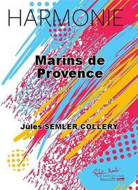MARINS DE PROVENCE CONCERT BAND/HARMONIE-PARTITION+PARTIES SEPAREES