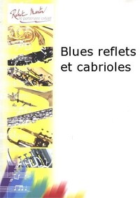 Blues reflets et cabrioles --- Trombone et piano