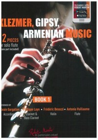 PHILIPPE LAYE & FREDERIC BESOZZI : KLEZMER, GIPSY, ARMENIAN MUSIC FLUTE BOOK 1