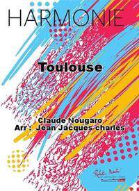 TOULOUSE CONCERT BAND/HARMONIE-PARTITION+PARTIES SEPAREES