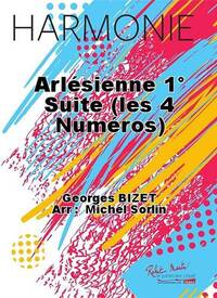 ARLESIENNE 1 SUITE (LES 4 NUMEROS) CONCERT BAND/HARMONIE-PARTITION+PARTIES SEPAREES
