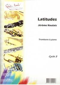 LATITUDES --- TROMBONE ET PIANO