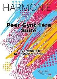 PEER GYNT 1ERE SUITE CONCERT BAND/HARMONIE-PARTITION+PARTIES SEPAREES