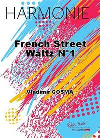 FRENCH STREET WALTZ 1 POUR ENSEMBLE A VENTS --- CONDUCTEUR ET PARTIES