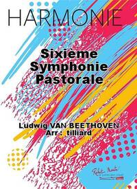 SIXIEME SYMPHONIE PASTORALE CONCERT BAND/HARMONIE-PARTITION+PARTIES SEPAREES