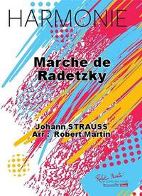 MARCHE DE RADETZKY CONCERT BAND/HARMONIE-PARTITION+PARTIES SEPAREES