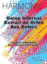 GALOP INFERNAL EXTRAIT DE ORFEE AUX ENFERS CONCERT BAND/HARMONIE-PARTITION+PARTIES SEPAREES