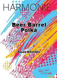 BEER BARREL POLKA CONCERT BAND/HARMONIE-PARTITION+PARTIES SEPAREES