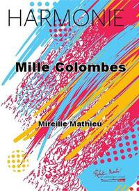 MILLE COLOMBES CONCERT BAND/HARMONIE-PARTITION+PARTIES SEPAREES