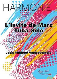 L'INVITE DE MARC TUBA SOLO CONCERT BAND/HARMONIE-PARTITION+PARTIES SEPAREES