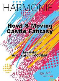 HOWL'S MOVING CASTLE FANTASY CONCERT BAND/HARMONIE-PARTITION+PARTIES SEPAREES