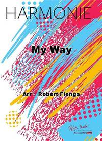 MY WAY CONCERT BAND/HARMONIE-PARTITION+PARTIES SEPAREES