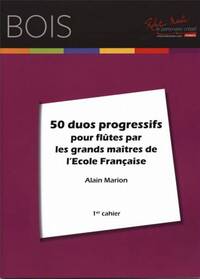 DUOS PROGRESSIFS (40) PAR LES GRANDS MAITRES DE L'ECOLE FRANCAISE V1 --- 2 FLUTES