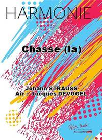 CHASSE (LA) CONCERT BAND/HARMONIE-PARTITION+PARTIES SEPAREES