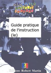 GUIDE PRATIQUE DE L'INSTRUCTION