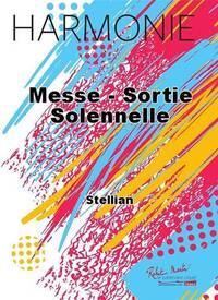 MESSE - SORTIE SOLENNELLE CONCERT BAND/HARMONIE-PARTITION+PARTIES SEPAREES