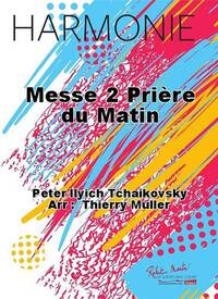MESSE 2 PRIERE DU MATIN CONCERT BAND/HARMONIE-PARTITION+PARTIES SEPAREES