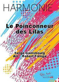 LE POINCONNEUR DES LILAS CONCERT BAND/HARMONIE-PARTITION+PARTIES SEPAREES