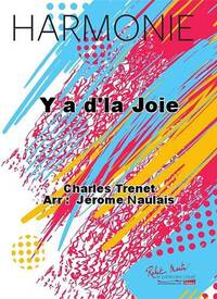 Y A D'LA JOIE CONCERT BAND/HARMONIE-PARTITION+PARTIES SEPAREES