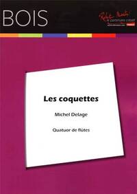 LES COQUETTES --- QUATUOR DE FLUTES