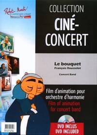 LE BOUQUET CONCERT BAND/HARMONIE-PARTITION+PARTIES SEPAREES
