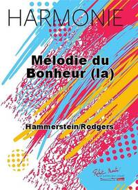 MELODIE DU BONHEUR (LA) CONCERT BAND/HARMONIE-PARTITION+PARTIES SEPAREES