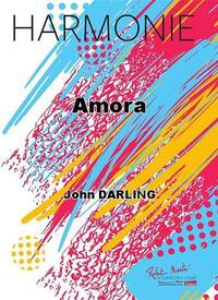 AMORA CONCERT BAND/HARMONIE-PARTITION+PARTIES SEPAREES