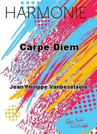 CARPE DIEM CONCERT BAND/HARMONIE-PARTITION+PARTIES SEPAREES