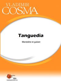 TANGUEDIA POUR MANDOLINE ET GUITARE --- CONDUCTEUR ET PARTIES SEPAREES - HOMMAGE A ASTOR PIAZZOLLA