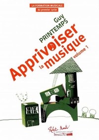 APPRIVOISER LA MUSIQUE V1 --- FORMATION MUSICALE