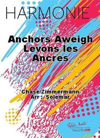 ANCHORS AWEIGH LEVONS LES ANCRES CONCERT BAND/HARMONIE-PARTITION+PARTIES SEPAREES