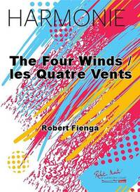 THE FOUR WINDS / LES QUATRE VENTS CONCERT BAND/HARMONIE-PARTITION+PARTIES SEPAREES