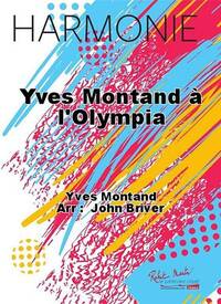 YVES MONTAND A L'OLYMPIA CONCERT BAND/HARMONIE-PARTITION+PARTIES SEPAREES