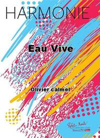 EAU VIVE CONCERT BAND/HARMONIE-PARTITION+PARTIES SEPAREES