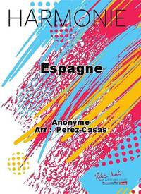 ESPAGNE CONCERT BAND/HARMONIE-PARTITION+PARTIES SEPAREES