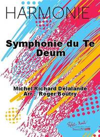 SYMPHONIE DU TE DEUM CONCERT BAND/HARMONIE-PARTITION+PARTIES SEPAREES