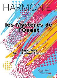 LES MYSTERES DE L'OUEST CONCERT BAND/HARMONIE-PARTITION+PARTIES SEPAREES
