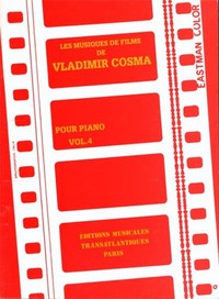 Les Musiques de film de Vladimir Cosma V4 --- Chant et Piiano