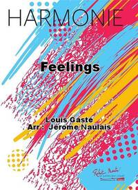 FEELINGS CONCERT BAND/HARMONIE-PARTITION+PARTIES SEPAREES