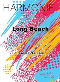 LONG BEACH CONCERT BAND/HARMONIE-PARTITION+PARTIES SEPAREES