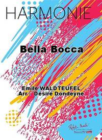 BELLA BOCCA CONCERT BAND/HARMONIE-PARTITION+PARTIES SEPAREES
