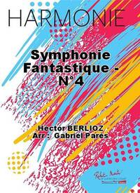 SYMPHONIE FANTASTIQUE - N 4 CONCERT BAND/HARMONIE-PARTITION+PARTIES SEPAREES