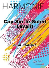 CAP SUR LE SOLEIL LEVANT CONCERT BAND/HARMONIE-PARTITION+PARTIES SEPAREES
